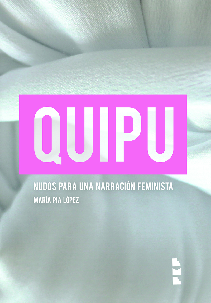 Quipu. Nudos para una narración feminista